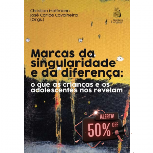 Marcas da singularidade e da diferença: o que as crianças e os adolescentes nos revelam