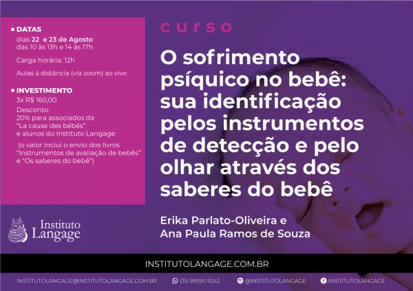 Curso O Sofrimento Psíquico do Bebê: sua identificação pelos instrumentos de detecção e pelo olhar através dos saberes do bebê (Agosto/2020)