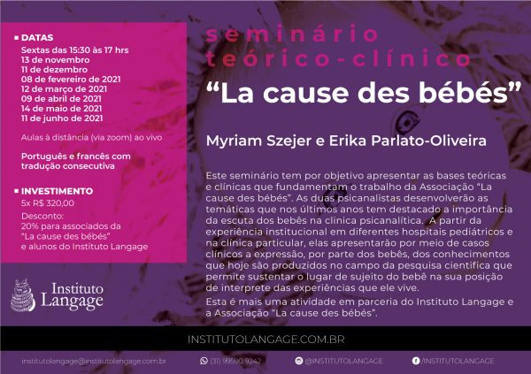 Seminário teórico-clínico “La cause des bébés” (Novembro/20 a Junho/21) - Valor total