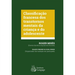Classificação Francesa dos Transtornos Mentais da Criança e do Adolescente
