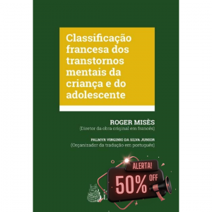 Classificação Francesa dos Transtornos Mentais da Criança e do Adolescente