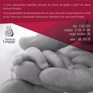 Matrícula do Curso: Intervenções com Bebês: novos casos, novas questões (São Paulo – Fevereiro/2017)