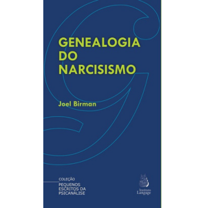 Genealogia do Narcisismo