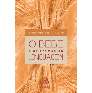 O Bebê e as Tramas da Linguagem