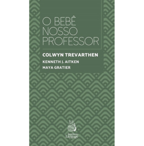 O bebê nosso professor
