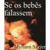 Se os bebês falassem