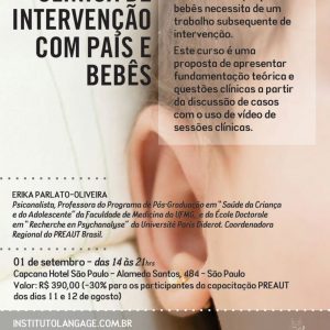 Matrícula com desconto para participantes da Capacitação PREAUT (Agosto/17)* : Curso de Intervenção com pais e bebês (São Paulo - Setembro/2017)