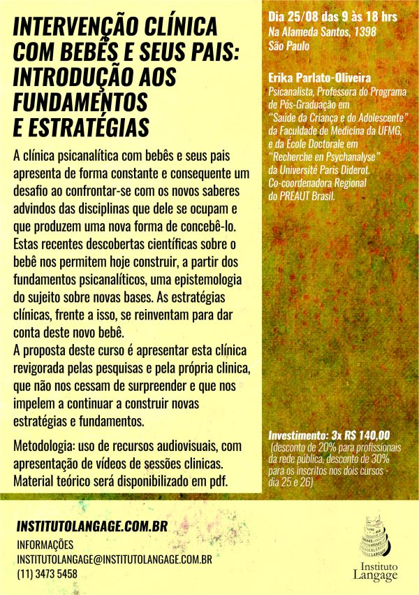 ESPECIAL Matrícula em 3 x dos Cursos: Intervenção clínica com bebês e seus pais e Clínica Psicanalítica com bebês e seus pais (São Paulo - Agosto/2018)