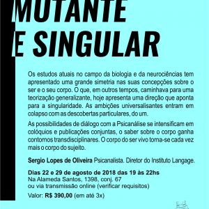 Matrícula (preço especial para alunos em formação do Instituto Langage) do Curso: O Corpo Mutante e Singular (São Paulo - Agosto/2018)