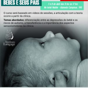 Matrícula à vista do Curso Intervenção Precocíssima de Bebês e seus Pais (São Paulo – Abril/17)
