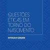 Questões éticas em torno do nascimento - Image 2