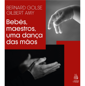 Bebês, maestros, uma dança das mãos