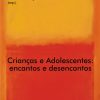 Crianças e Adolescentes: encantos e desencantos - Image 2