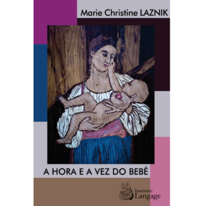 A hora e a vez do bebê