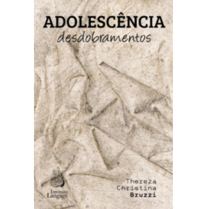 Adolescência: desdobramentos