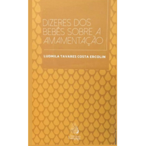 Dizeres dos Bebês sobre a Amamentação