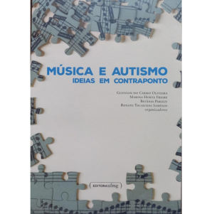 Música e Autismo: ideias em contraponto