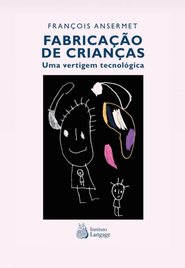 Fabricação de Crianças - Uma vertigem tecnológica - Image 2