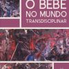 O Bebê no Mundo Transdisciplinar - Image 2