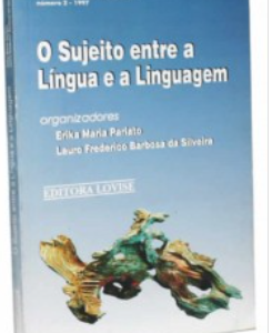 Revista Linguagem n° 2 Tema: O Sujeito Entre a Língua e a Linguagem