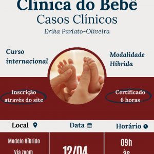 Curso Clínica do Bebê - Casos Clínicos