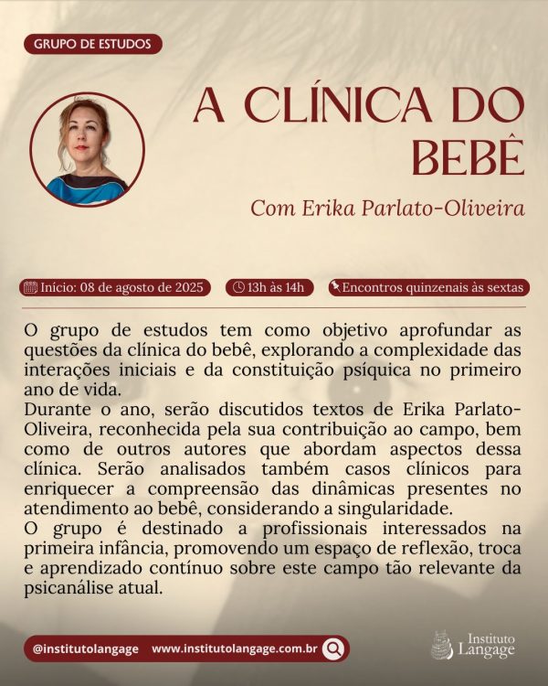 Grupo de Estudo (30) A Clínica do Bebê com Erika Parlato-Oliveira