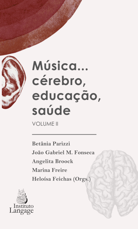 Música... Cérebro, Educação, Saúde - Volume II - Imagem 2