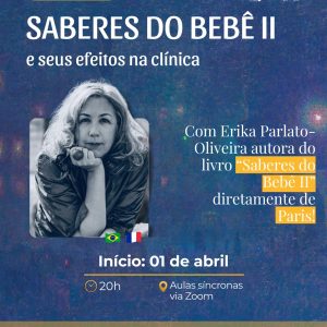 Curso Saberes do Bebê II e Seus Efeitos na Clínica