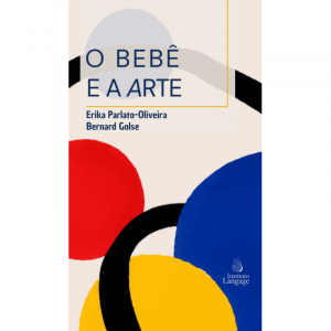 PRÉ-VENDA | O Bebê e a Arte